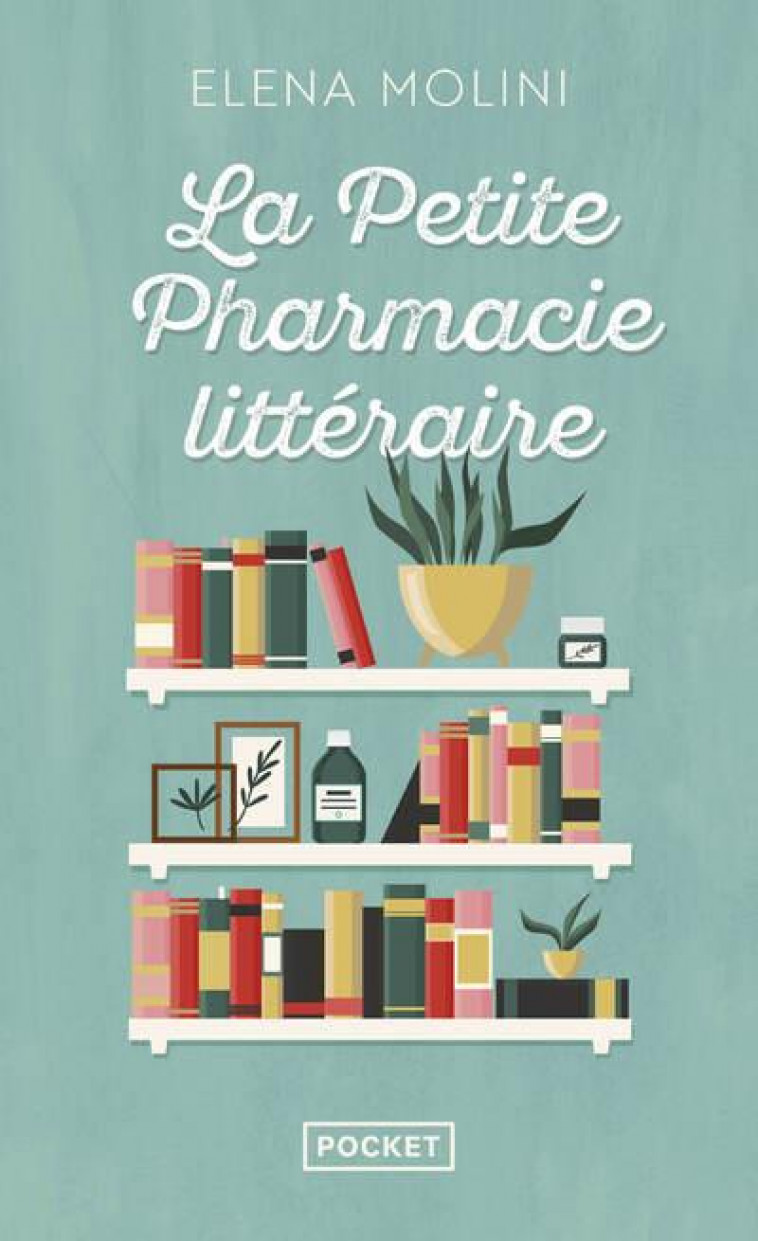 LA PETITE PHARMACIE LITTERAIRE - MOLINI - POCKET