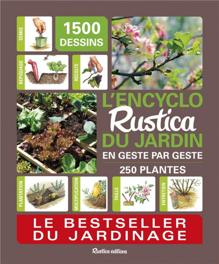 L-ENCYCLO RUSTICA DU JARDIN EN GESTE PAR GESTE - BROCHARD/LE PAGE - RUSTICA