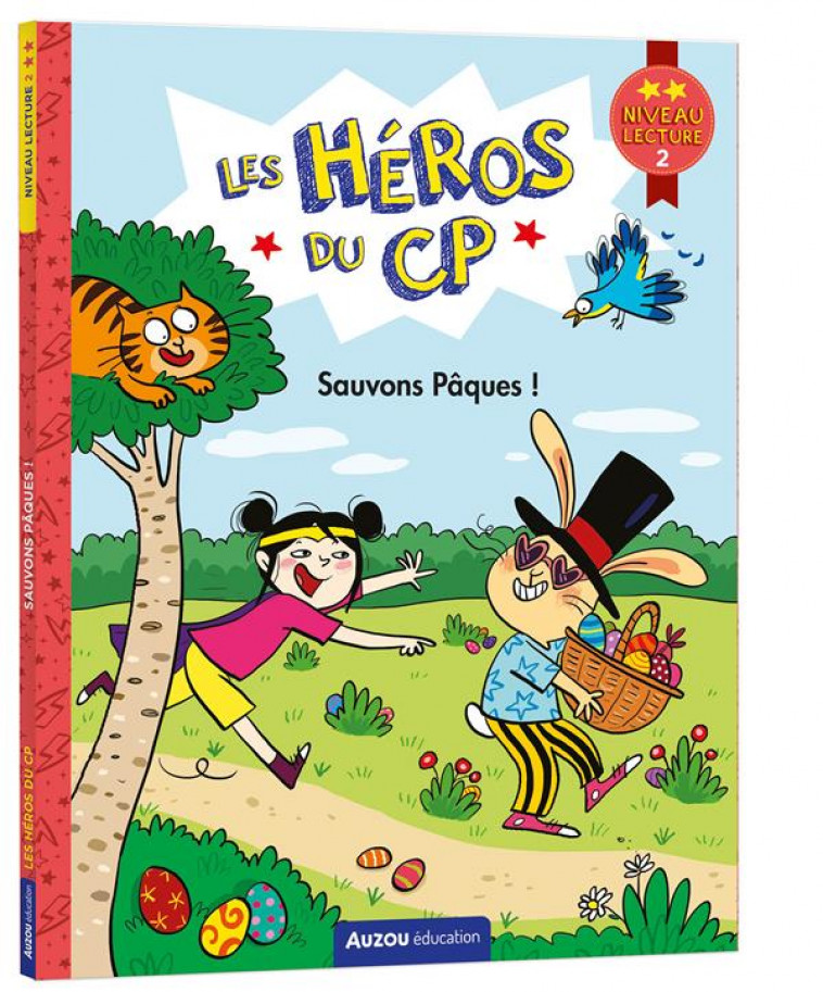 LES HEROS DU CP  - NIVEAU 2 - SAUVONS PAQUES ! - GILLIO/DREIDEMY - PHILIPPE AUZOU