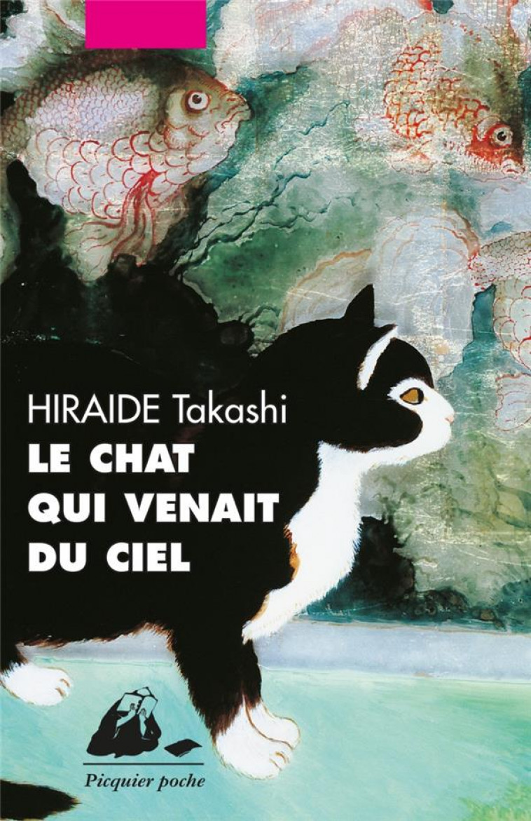 LE CHAT QUI VENAIT DU CIEL - HIRAIDE - PICQUIER