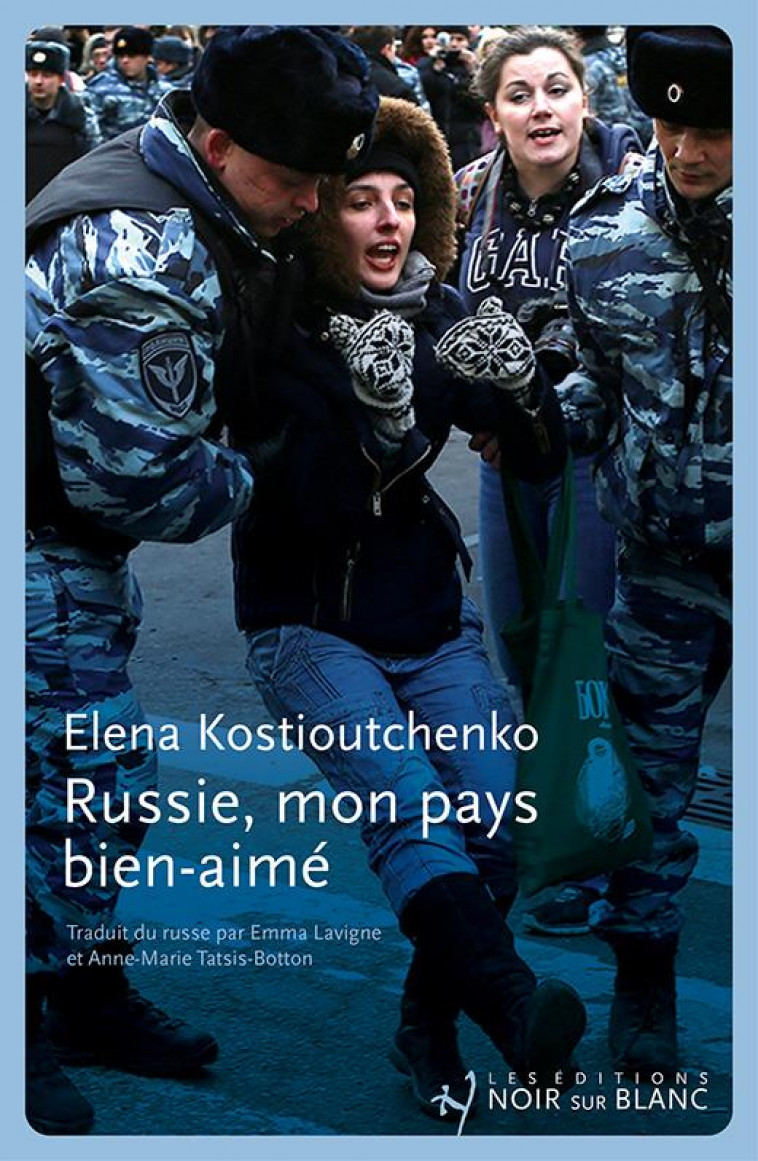 RUSSIE, MON PAYS BIEN AIME - KOSTIOUTCHENKO, ELENA - NOIR BLANC