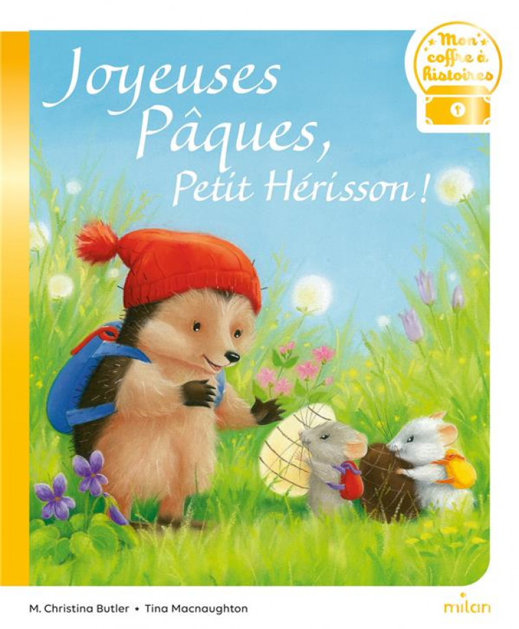 JOYEUSES PAQUES, PETIT HERISSON ! - BUTLER/MACNAUGHTON - MILAN