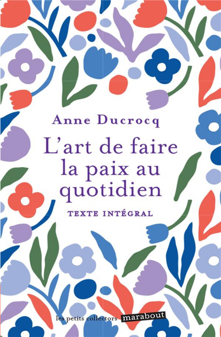 L-ART DE FAIRE LA PAIX AU QUOTIDIEN - DUCROCQ ANNE - MARABOUT