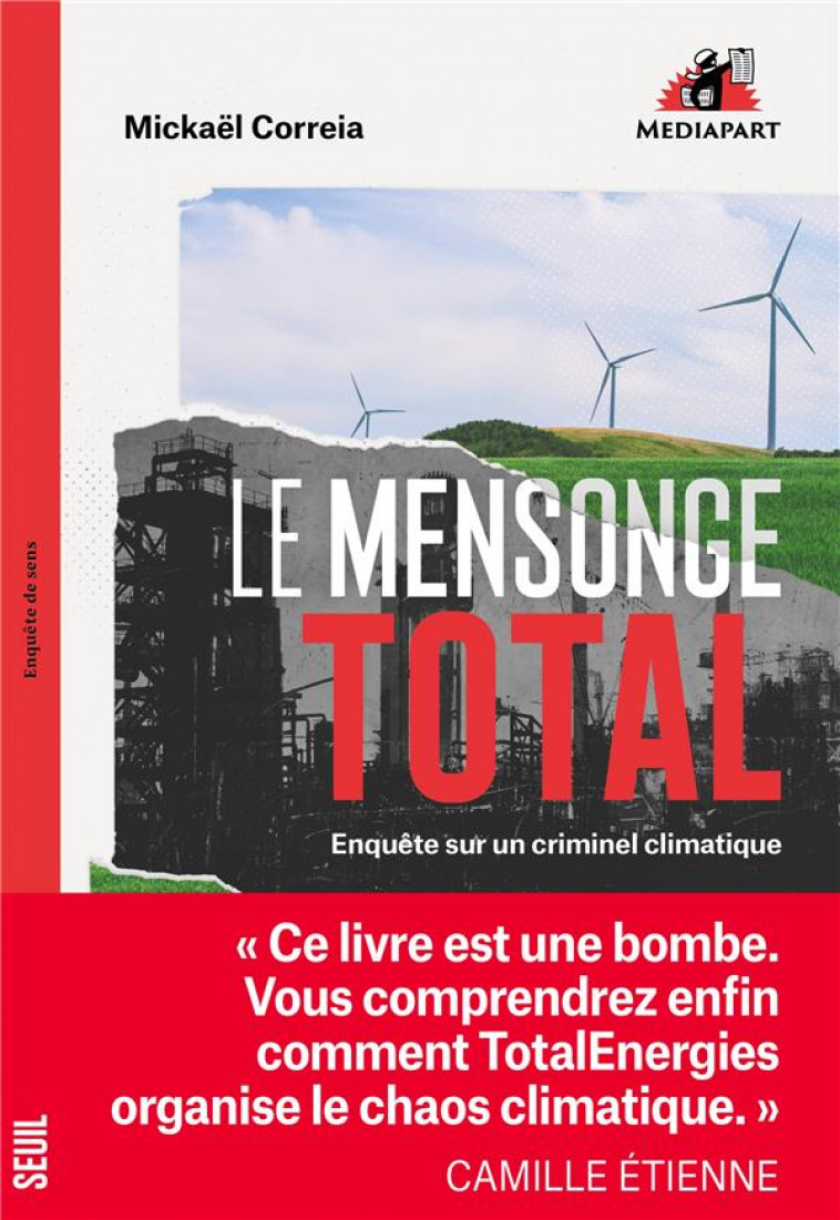 LE MENSONGE TOTAL. ENQUETE SUR UN CRIMINEL CLIMATIQUE - CORREIA MICKAEL - SEUIL