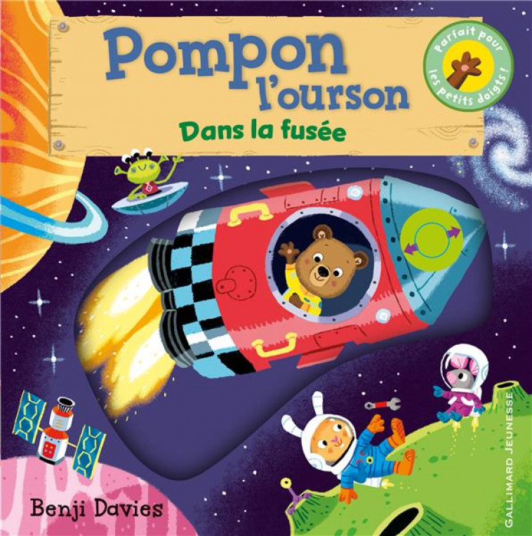 POMPON L-OURSON : DANS LA FUSEE - DAVIES BENJI - Gallimard-Jeunesse