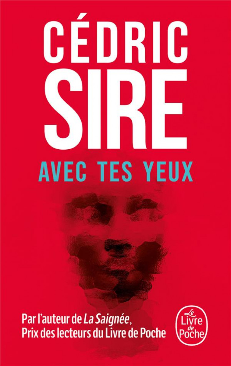 AVEC TES YEUX - SIRE CEDRIC - LGF/Livre de Poche