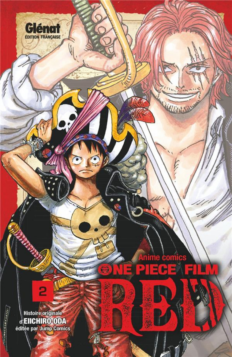 ONE PIECE ANIME COMICS - FILM RED - TOME 02 - ODA EIICHIRO - GLENAT