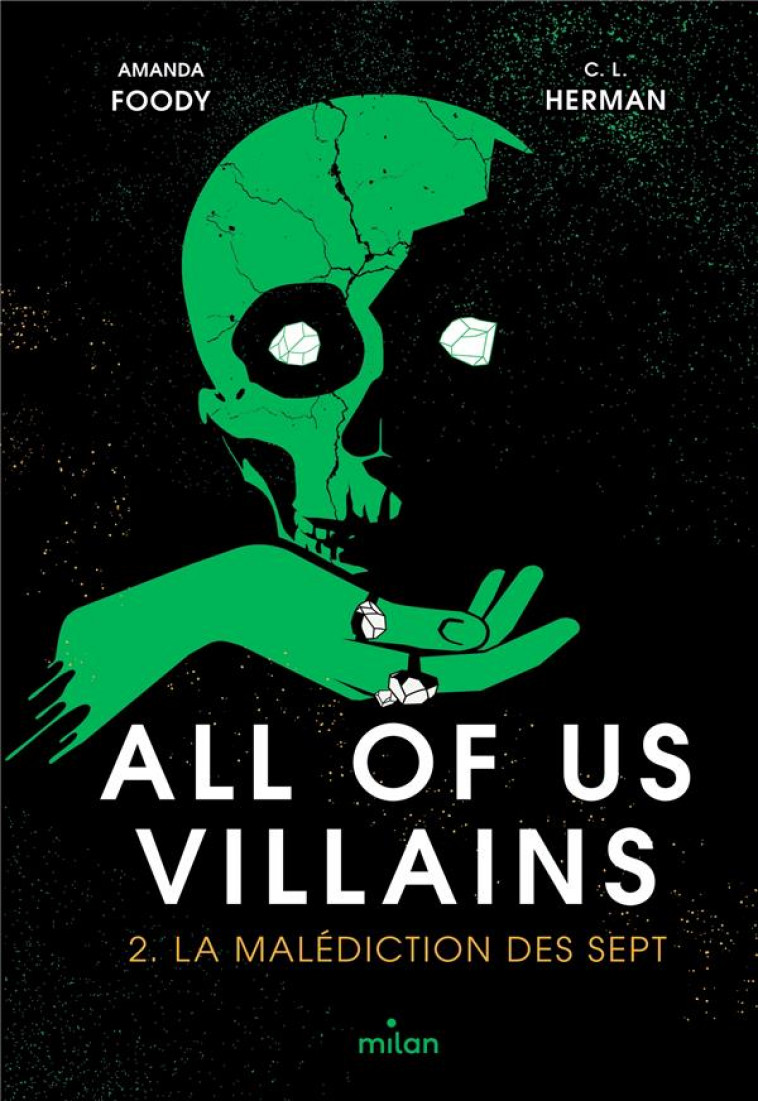 ALL OF US VILLAINS, TOME 02 - LA MALEDICTION DES SEPT - LYNN HERMAN/FOODY - MILAN