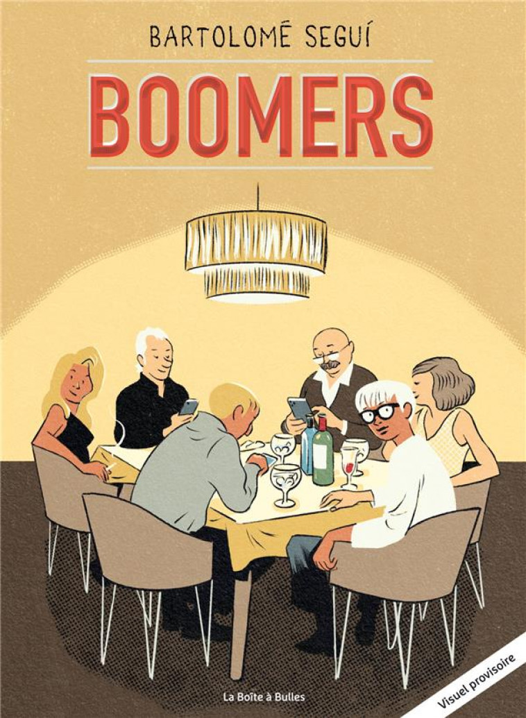 BOOMERS - SEGUI BARTHOLOME - BOITE A BULLES