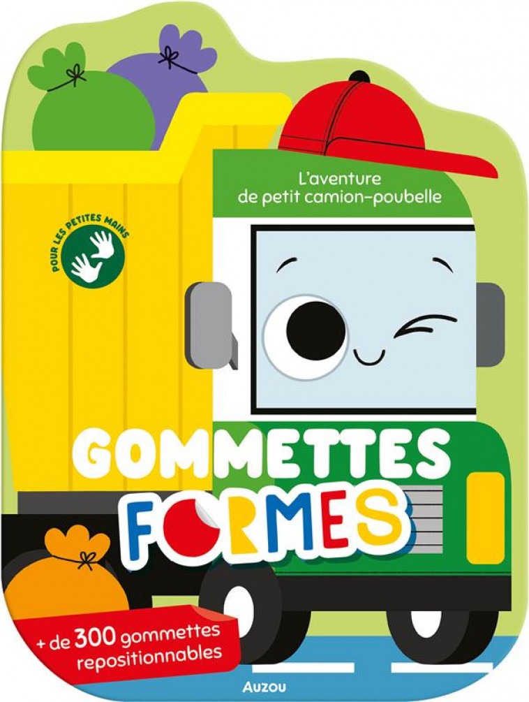 GOMMETTES FORMES - L-AVENTURE DE PETIT CAMION-POUBELLE - SORTE MARTA - PHILIPPE AUZOU