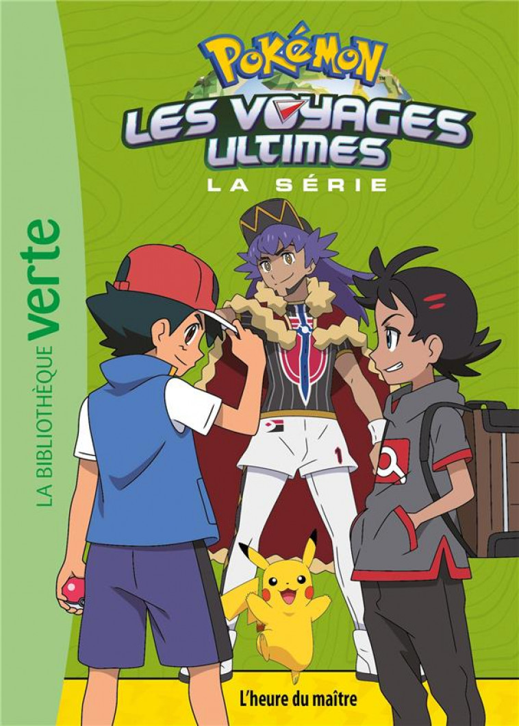 POKEMON LES VOYAGES - T29 - POKEMON LES VOYAGES ULTIMES 29 - L-HEURE DU MAITRE - THE POKEMON COMPANY - HACHETTE