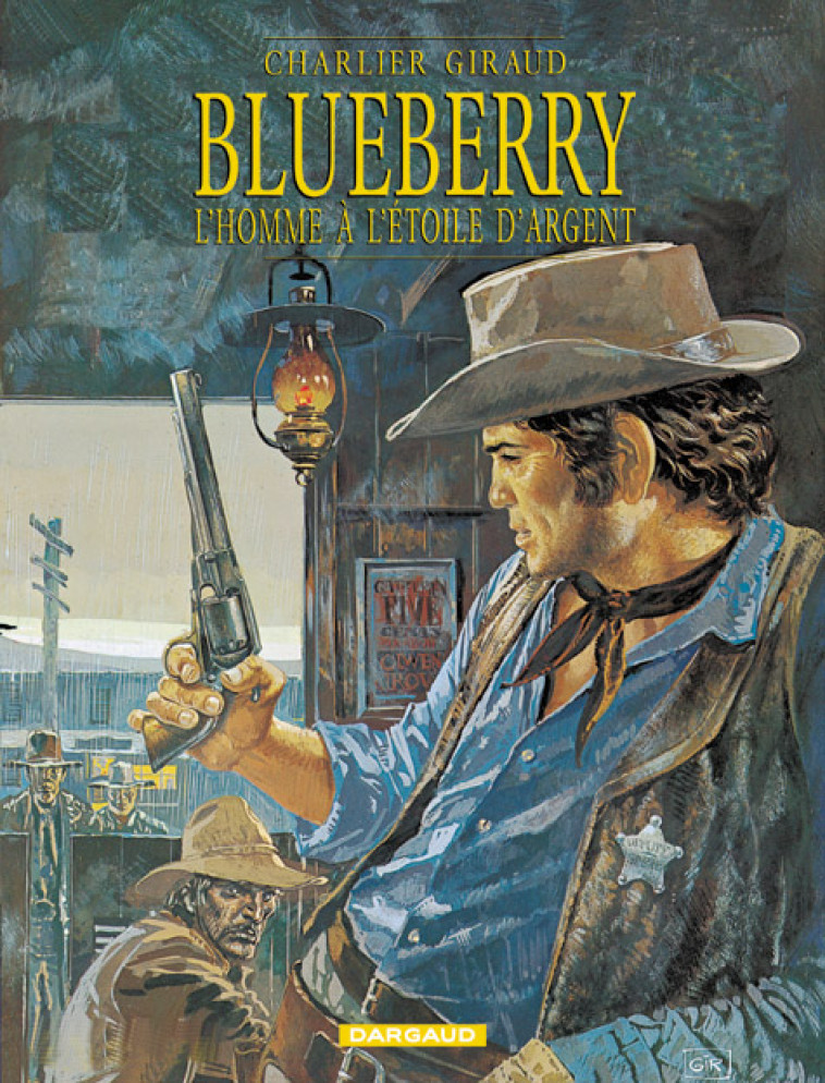 BLUEBERRY - TOME 6 - L-HOMME A L-ETOILE D-ARGENT - CHARLIER JEAN-MICHEL - DARGAUD