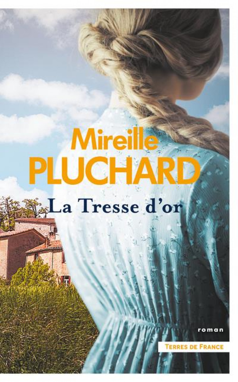 LA TRESSE D-OR - PLUCHARD MIREILLE - PRESSES CITE