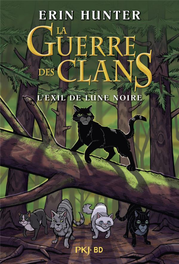 HORS COLLECTION SERIEL - LA GUERRE DES CLANS ILLUSTREE - L-EXIL DE LUNE NOIRE - HUNTER/BARRY - POCKET