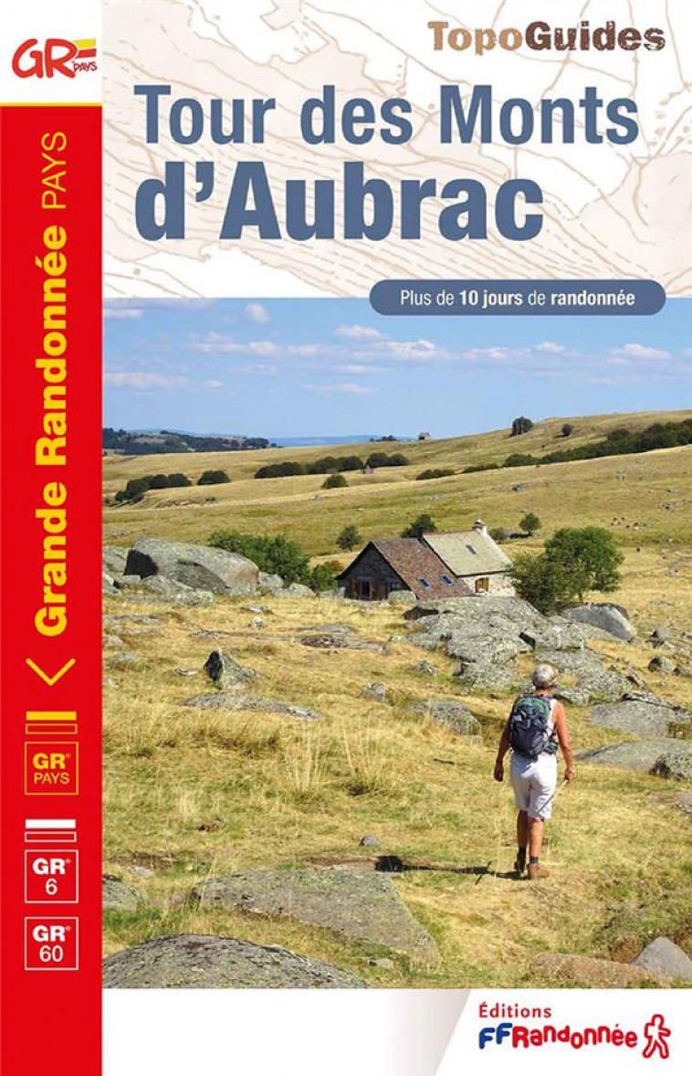 TOUR DES MONTS D-AUBRAC - COLLECTIF - FFRP