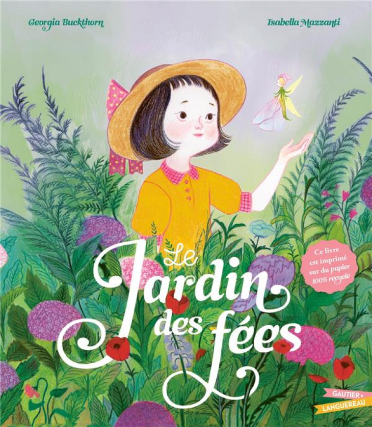 LE JARDIN DES FEES - BUCKTHORN/MAZZANTI - HACHETTE