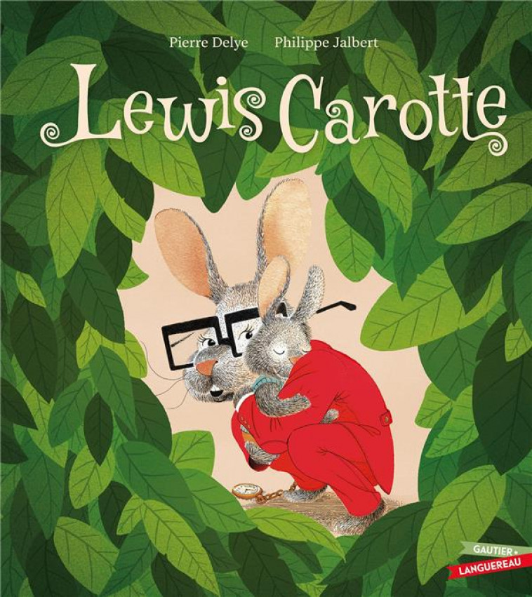 LEWIS CAROTTE - DELYE/JALBERT - HACHETTE