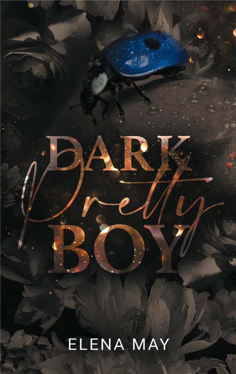 DARK PRETTY BOY - MAY ELENA - HACHETTE