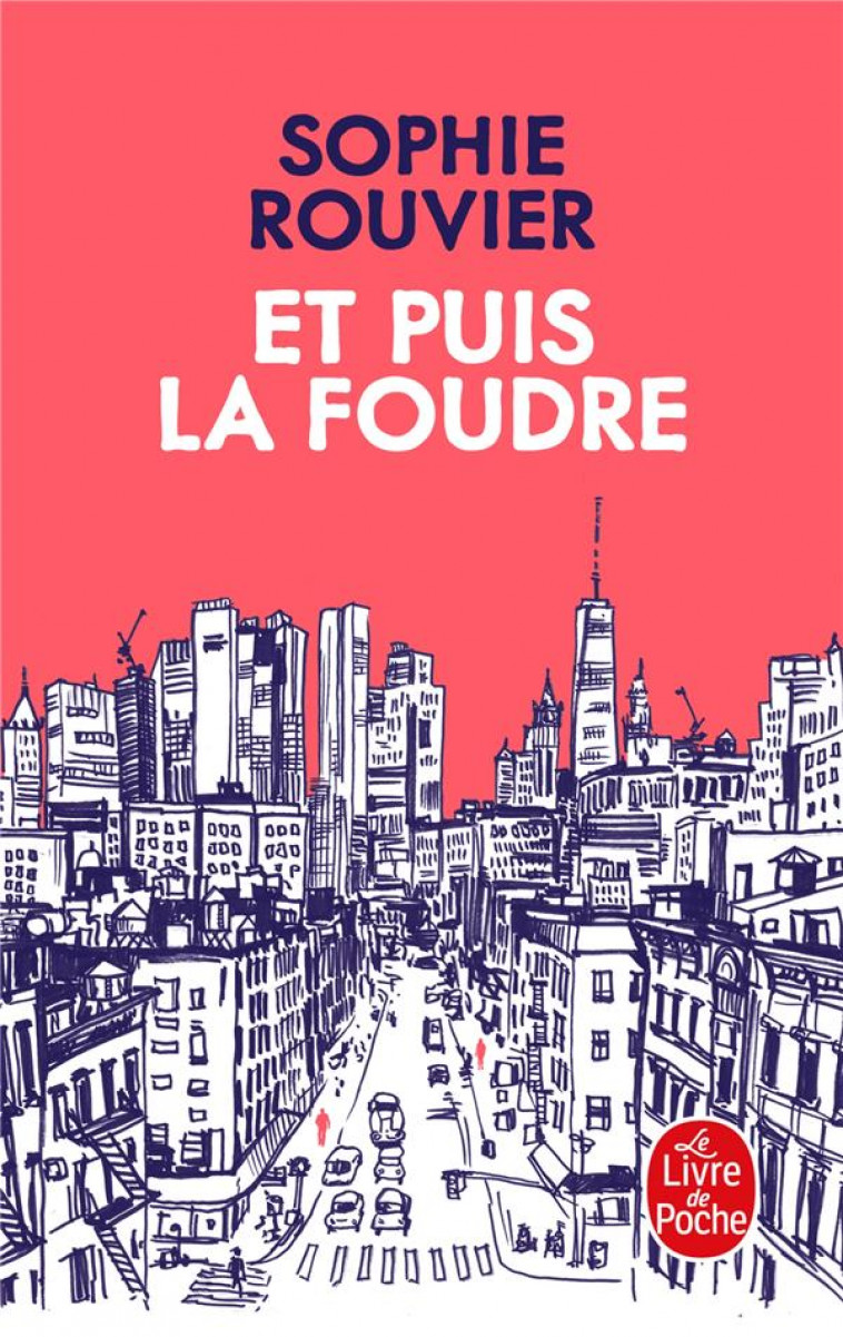 ET PUIS LA FOUDRE - ROUVIER SOPHIE - LGF/Livre de Poche