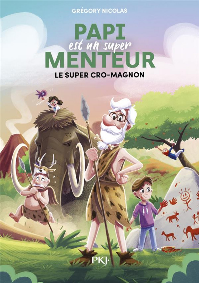 PAPI EST UN SUPER MENTEUR TOME 7 SUPER CRO-MAGNON - NICOLAS/PARIGI - POCKET