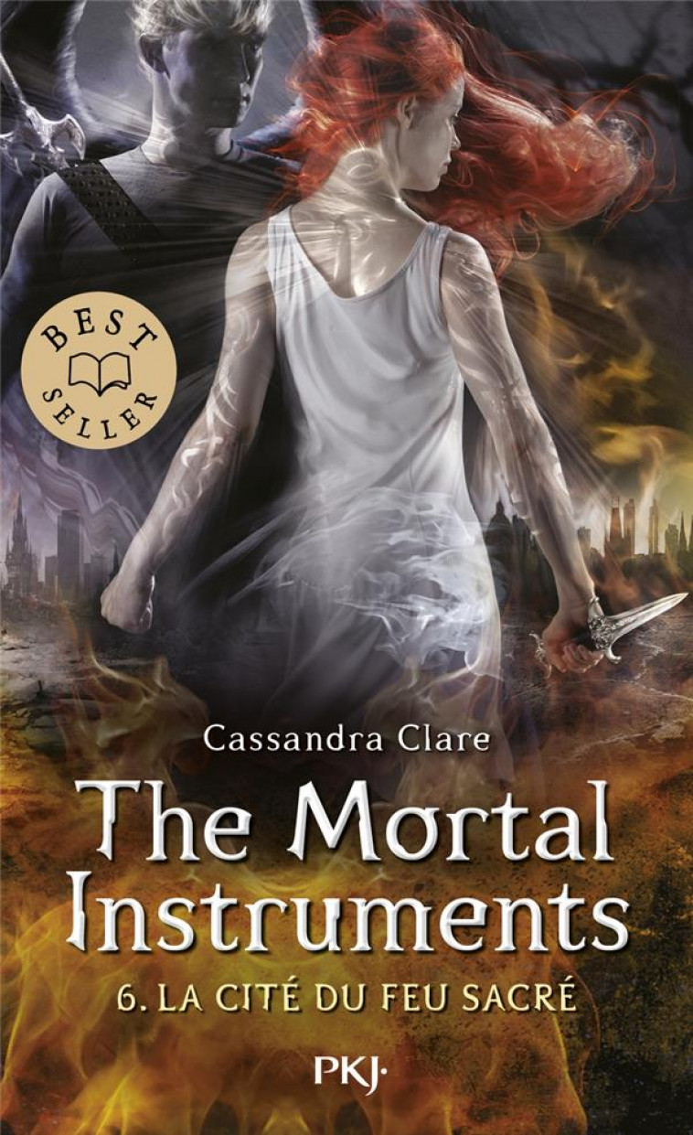 THE MORTAL INSTRUMENTS TOME 6 : LA CITE  DU FEU SACRE - CLARE - POCKET