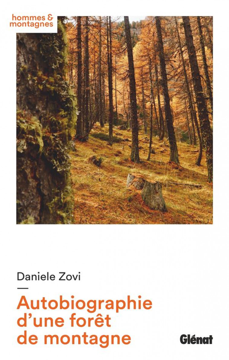 AUTOBIOGRAPHIE D-UNE FORET DE MONTAGNE - ZOVI - GLENAT