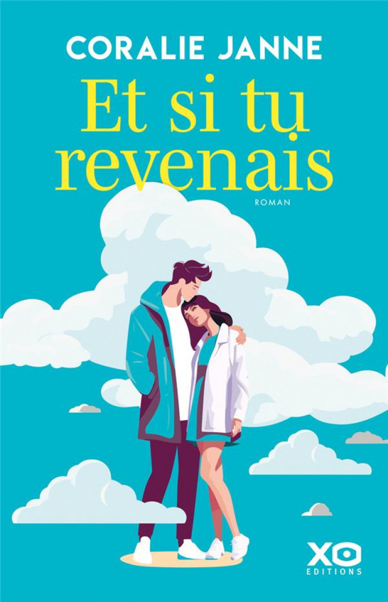 ET SI TU REVENAIS - JANNE CORALIE - XO