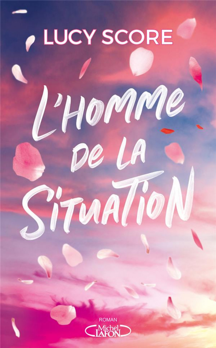 L-HOMME DE LA SITUATION - SCORE - MICHEL LAFON