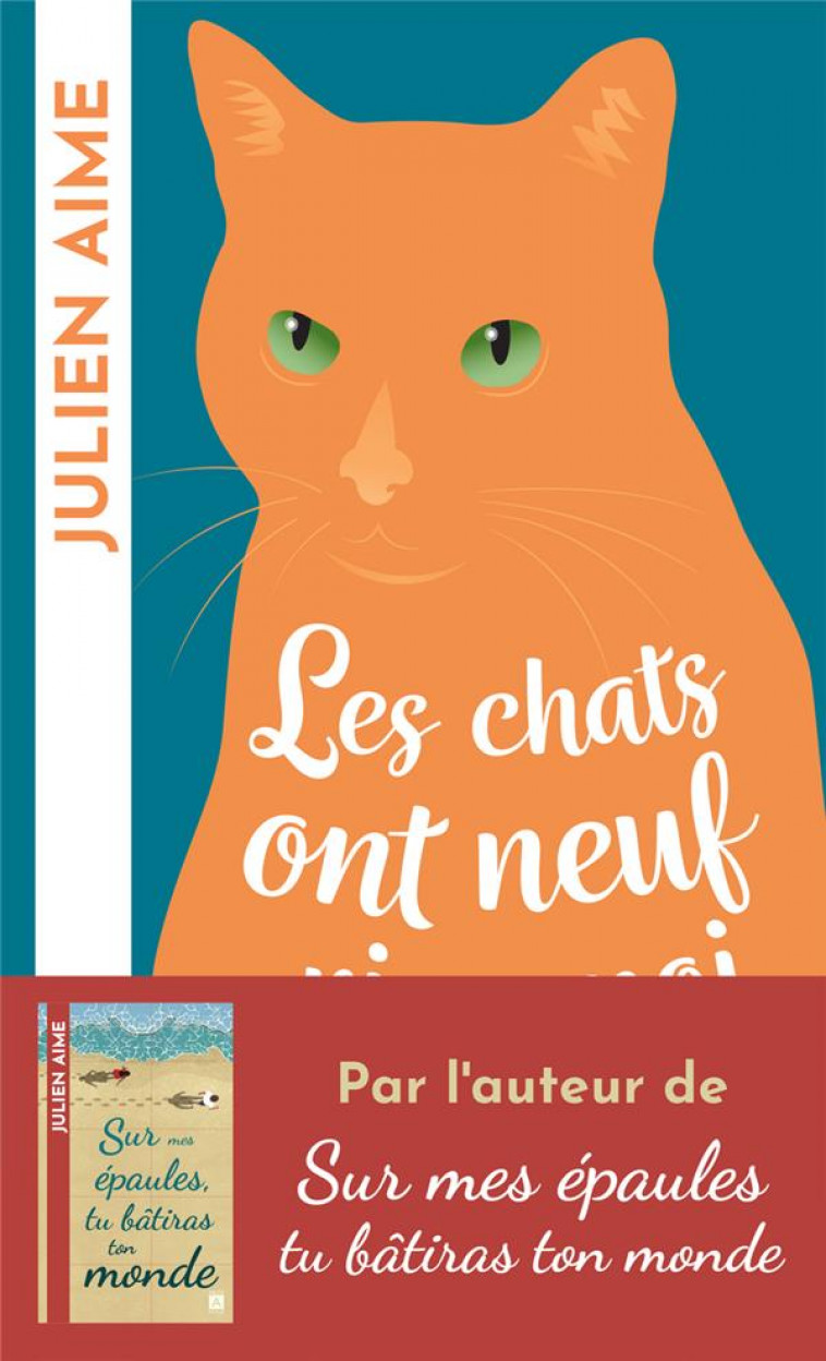 LES CHATS ONT NEUF VIES, MOI J-EN AURAI DEUX - AIME JULIEN - ARCHIPOCHE