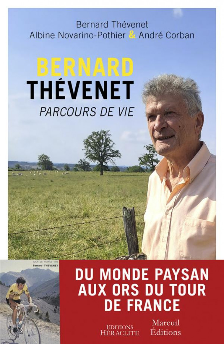 BERNARD THEVENET, PARCOURS DE VIE - THEVENET/CORBAN - MAREUIL