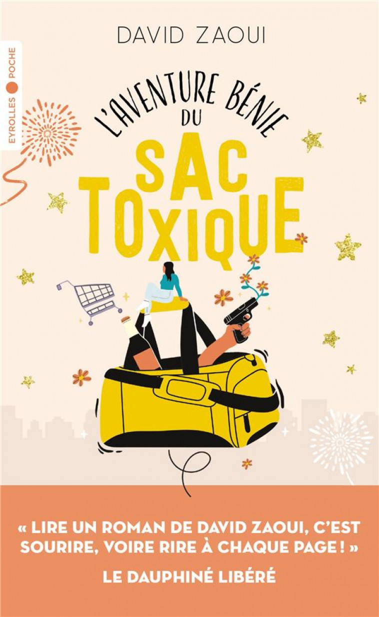 L-AVENTURE BENIE DU SAC TOXIQUE - ZAOUI DAVID - EYROLLES