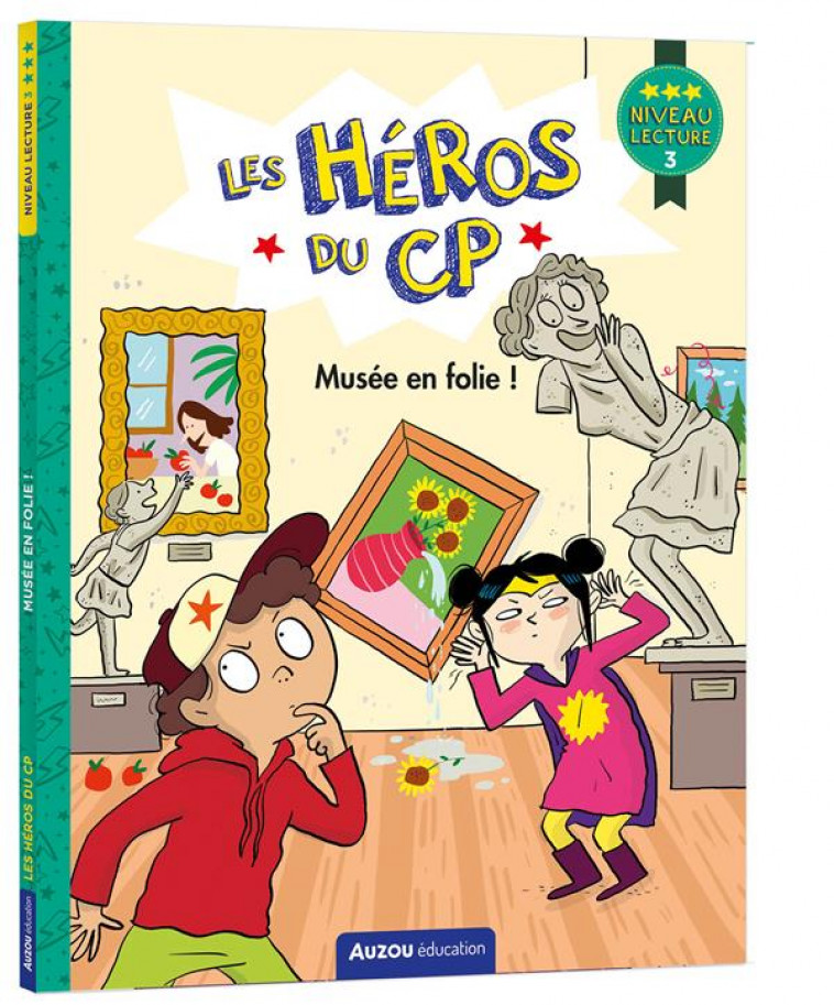 LES HEROS DU CP - NIVEAU 3 - MUSEE EN FOLIE ! - GILLIO/DREIDEMY - PHILIPPE AUZOU