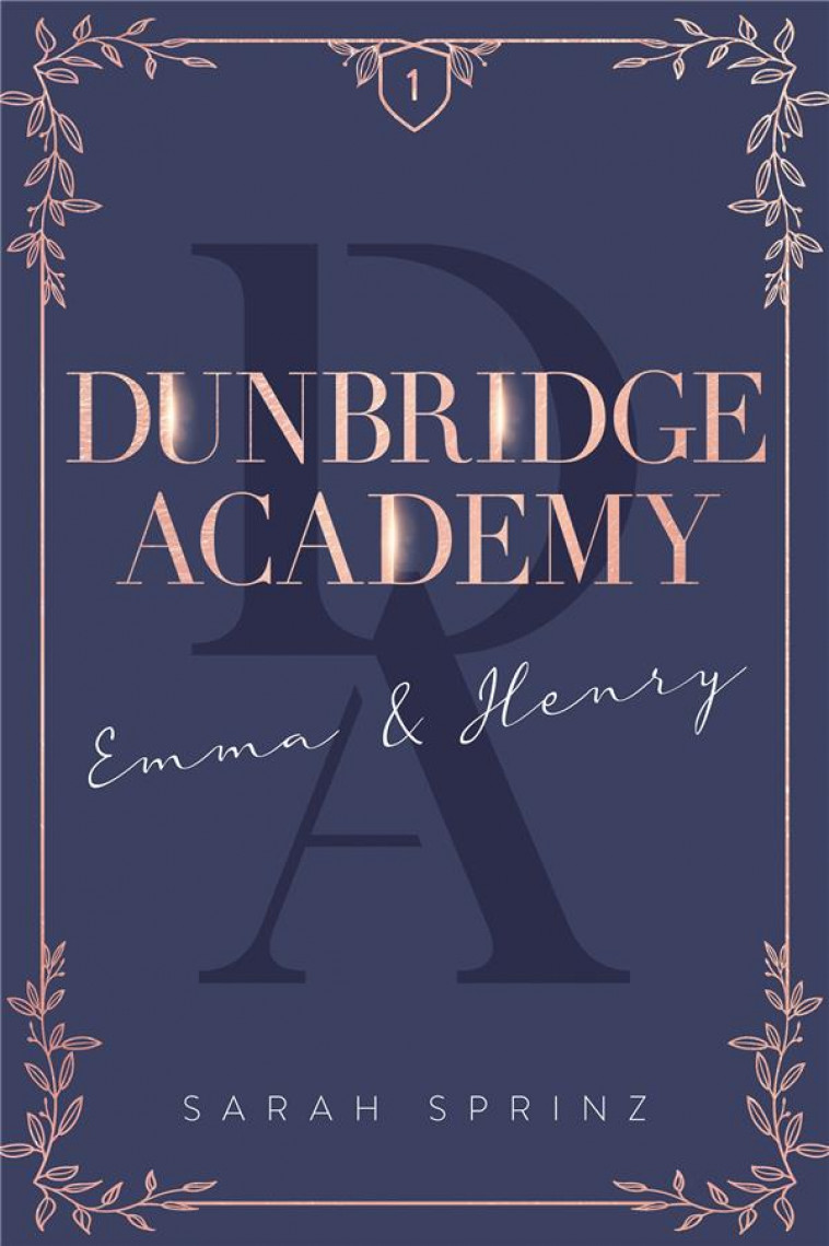 DUNBRIDGE ACADEMY - TOME 1 - SPRINZ SARAH - HACHETTE