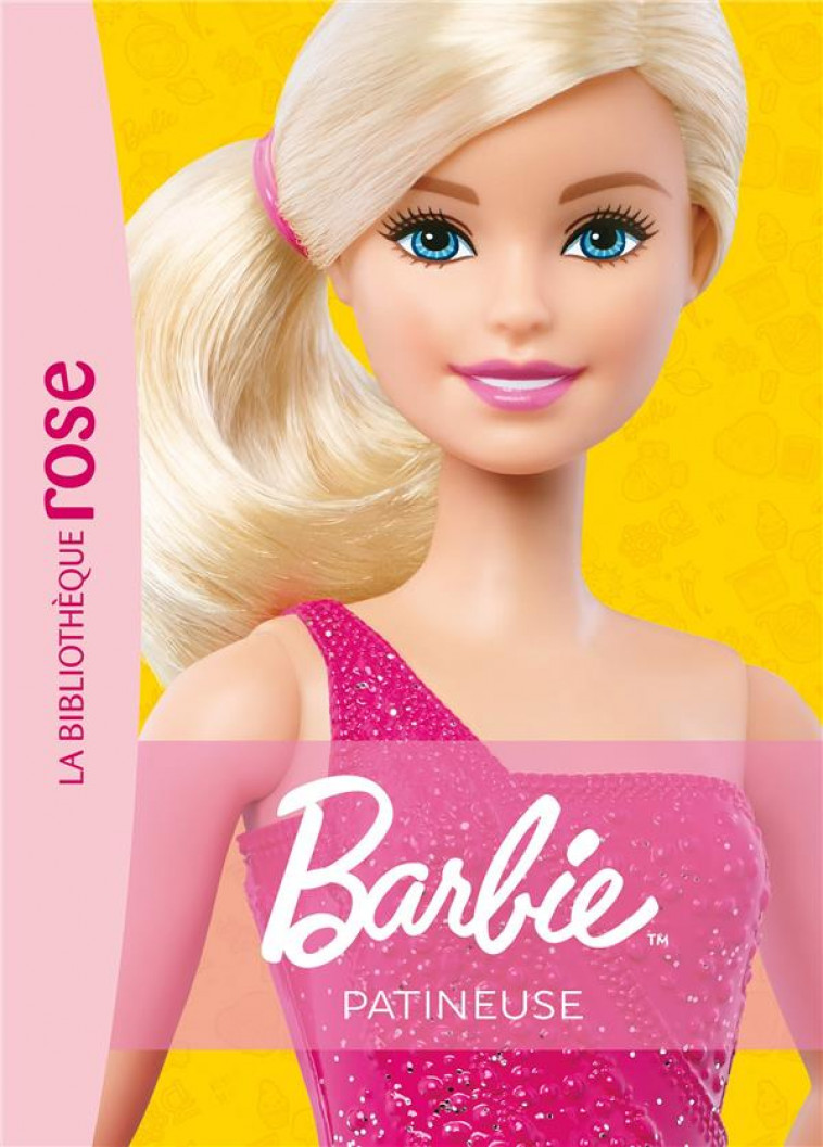 BARBIE - T09 - BARBIE METIERS NED 09 - PATINEUSE - MATTEL - HACHETTE