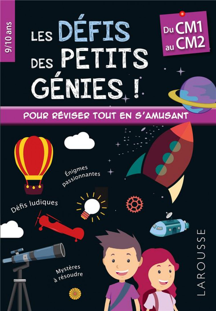 LES DEFIS DES PETITS GENIES CM1-CM2 - COLLECTIF - LAROUSSE