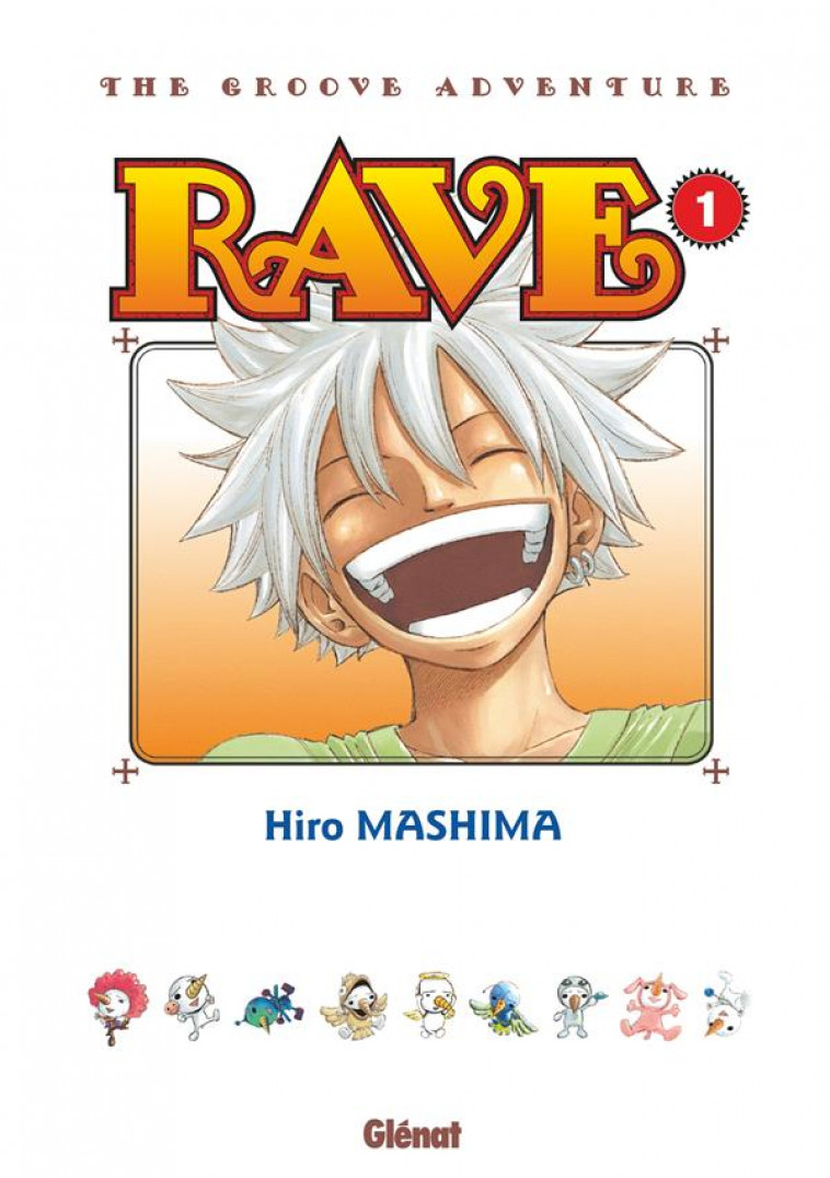 RAVE - EDITION ORIGINALE - TOME 01 - MASHIMA HIRO - GLENAT