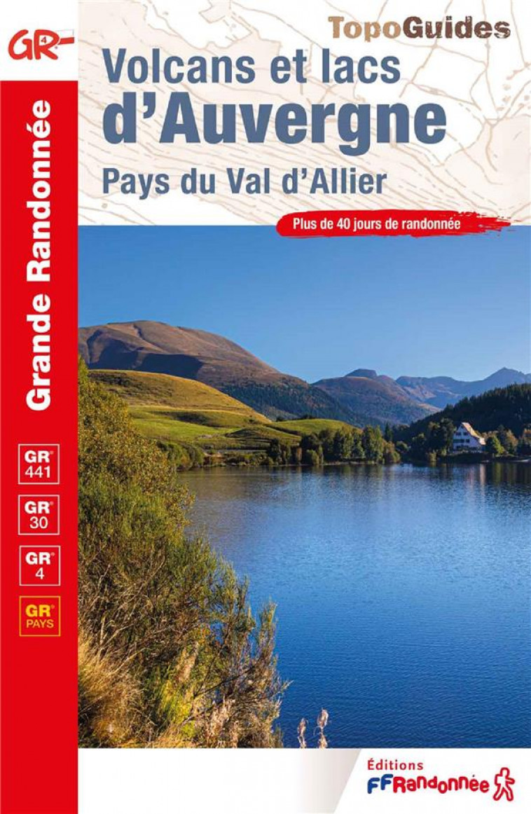 VOLCANS ET LACS D-AUVERGNE - PAYS DU VAL D-ALLIER - COLLECTIF - FFRP