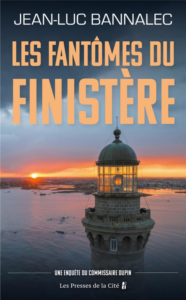 LES FANTOMES DU FINISTERE - UNE ENQUETE DU COMMISSAIRE DUPIN - BANNALEC JEAN-LUC - PRESSES CITE