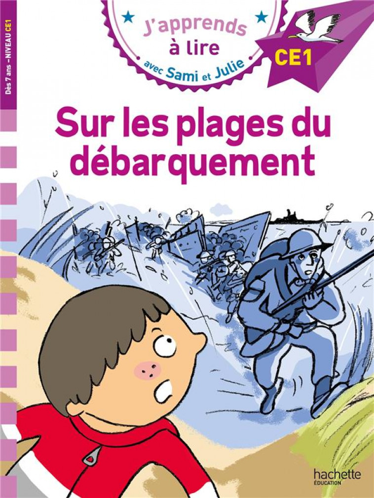 SAMI ET JULIE CE1 SUR LES PLAGES DU DEBARQUEMENT - BONTE/FALLOT - HACHETTE