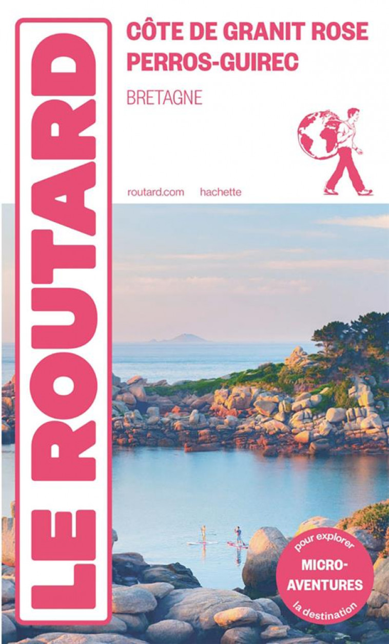 GUIDE DU ROUTARD COTE DE GRANIT ROSE - PERROS GUIREC - COLLECTIF - HACHETTE