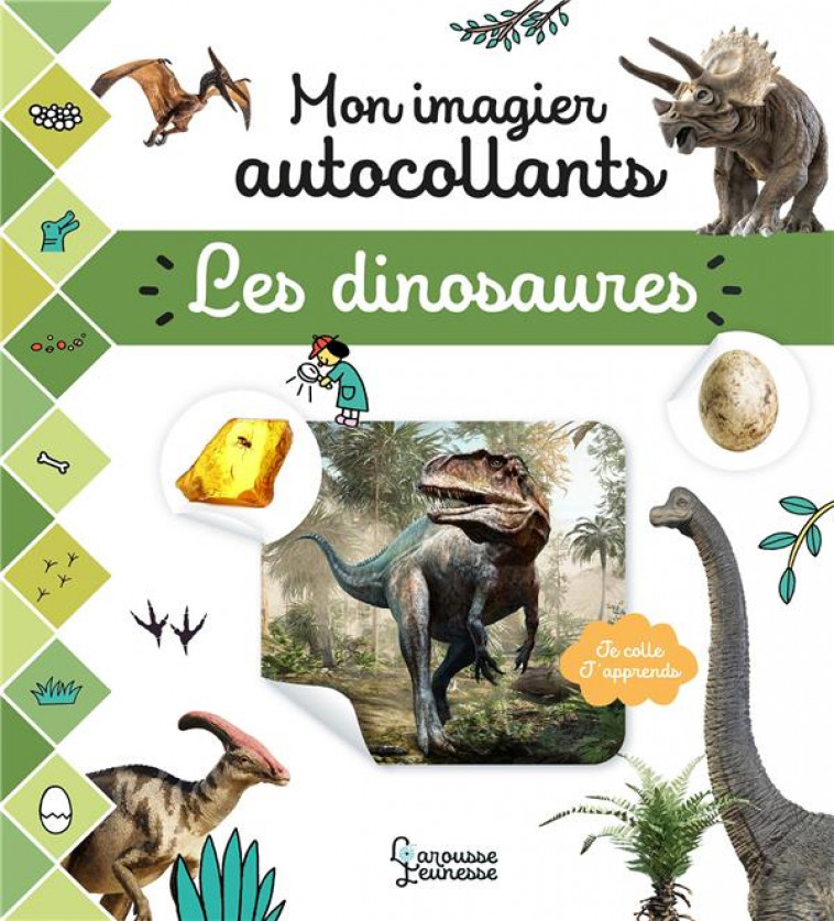 MON IMAGIER AUTOCOLLANTS - LES DINOSAURES - COLLECTIF - LAROUSSE