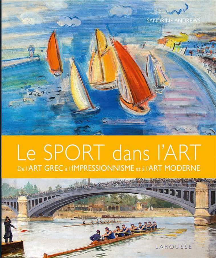 LE SPORT DANS L-ART - ANDREWS SANDRINE - LAROUSSE