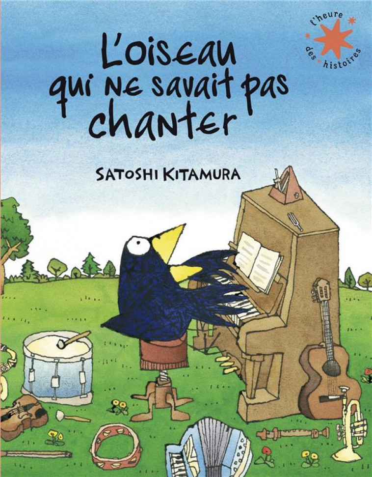 L-OISEAU QUI NE SAVAIT PAS CHANTER - KITAMURA - GALLIMARD