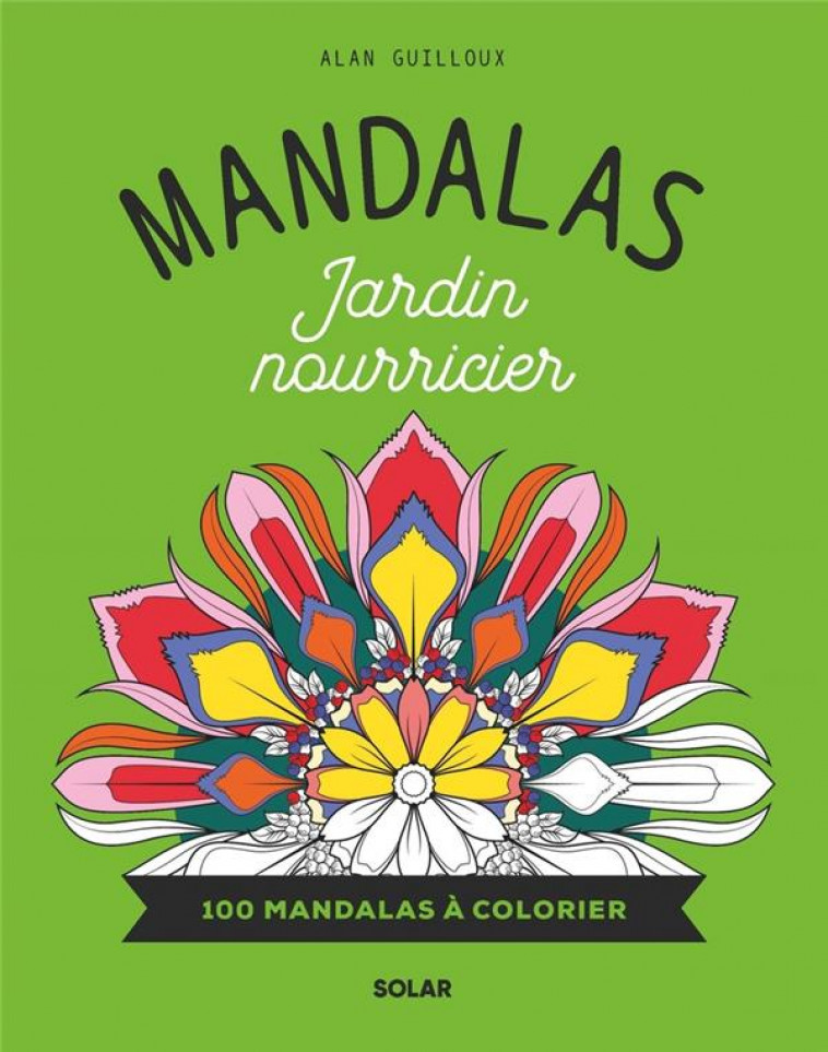 MANDALAS JARDIN NOURRICIER - GUILLOUX ALAN - NC