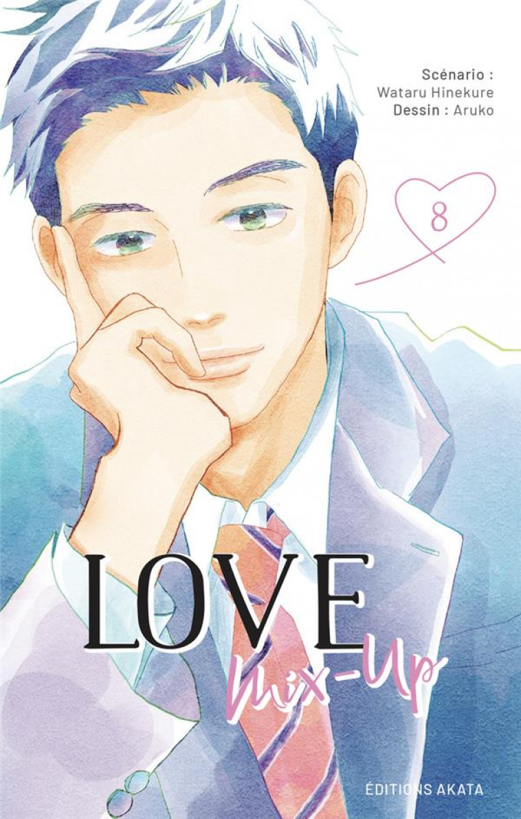 LOVE MIX-UP - TOME 8 (VF) - HINEKURE/ARUKO - AKATA