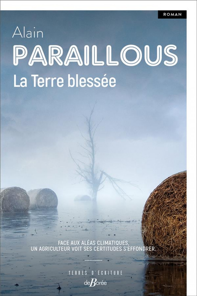 LA TERRE BLESSEE - PARAILLOUS ALAIN - DE BOREE