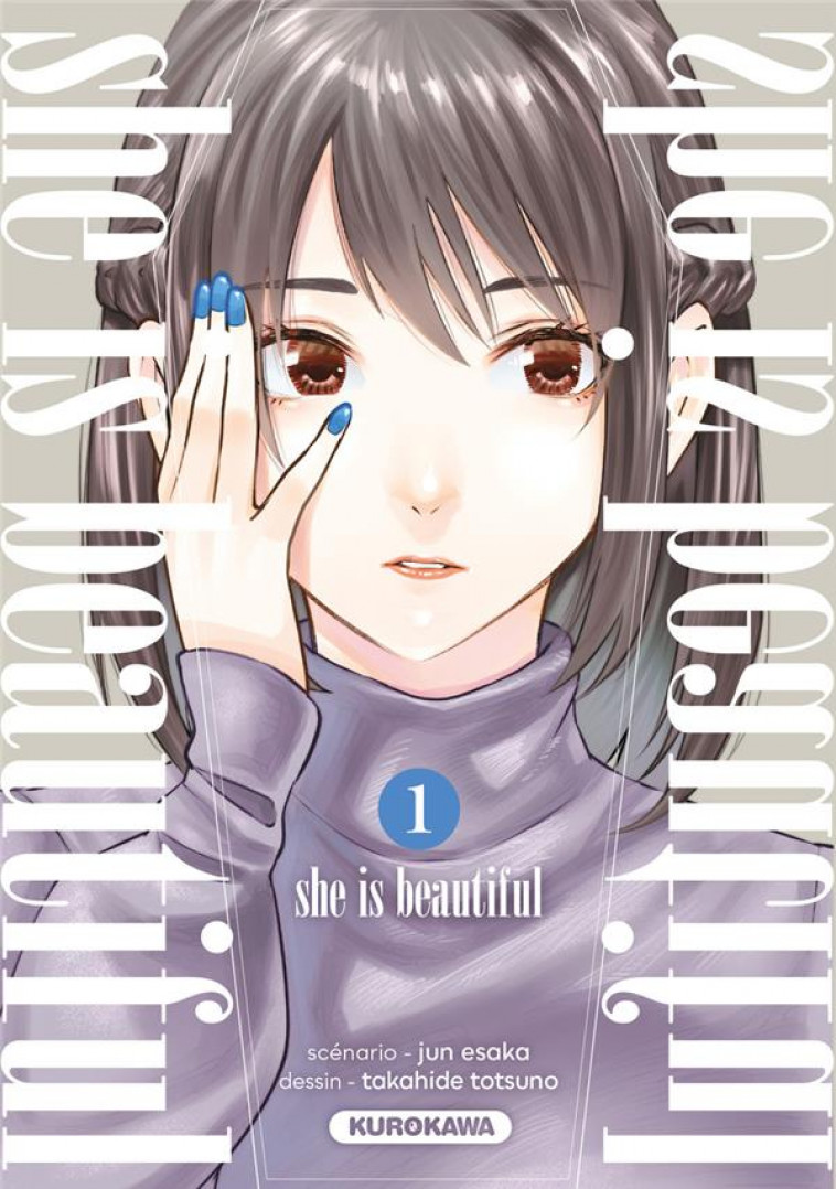 SHE IS BEAUTIFUL - TOME 1 - TOTSUNO/ESAKA - KUROKAWA