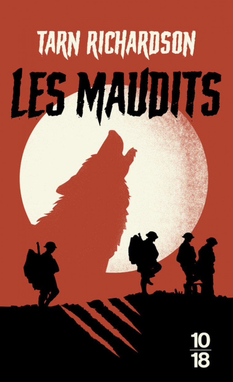 Les Maudits - Tarn Richardson, Charles Bonnot, Sigolène Vivier - 10 X 18