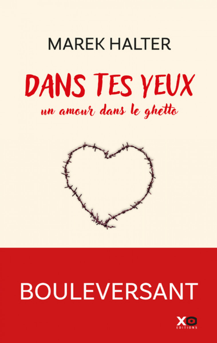 Dans tes yeux - Un amour dans le ghetto - Marek Halter - XO