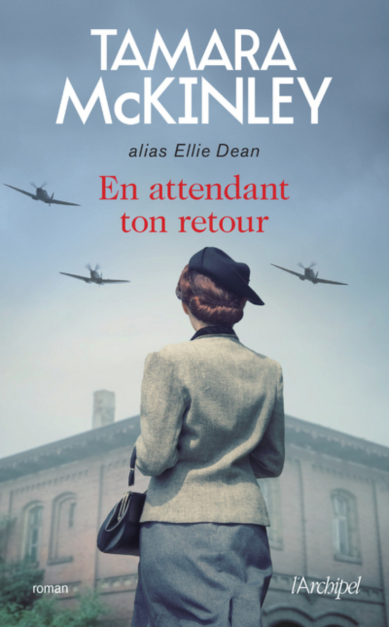 En attendant ton retour - Tamara McKinley, Daniele Momont - ARCHIPEL